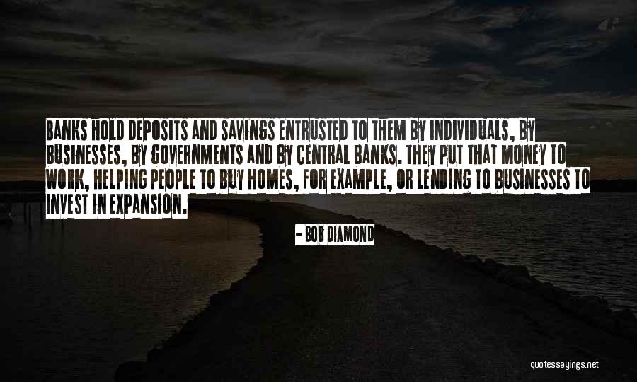 Bob Diamond Quotes 312809 Bob Diamond Quotes 312809