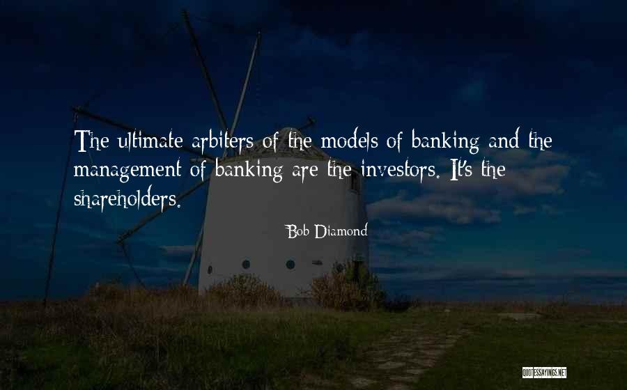 Bob Diamond Quotes 361557 Bob Diamond Quotes 361557