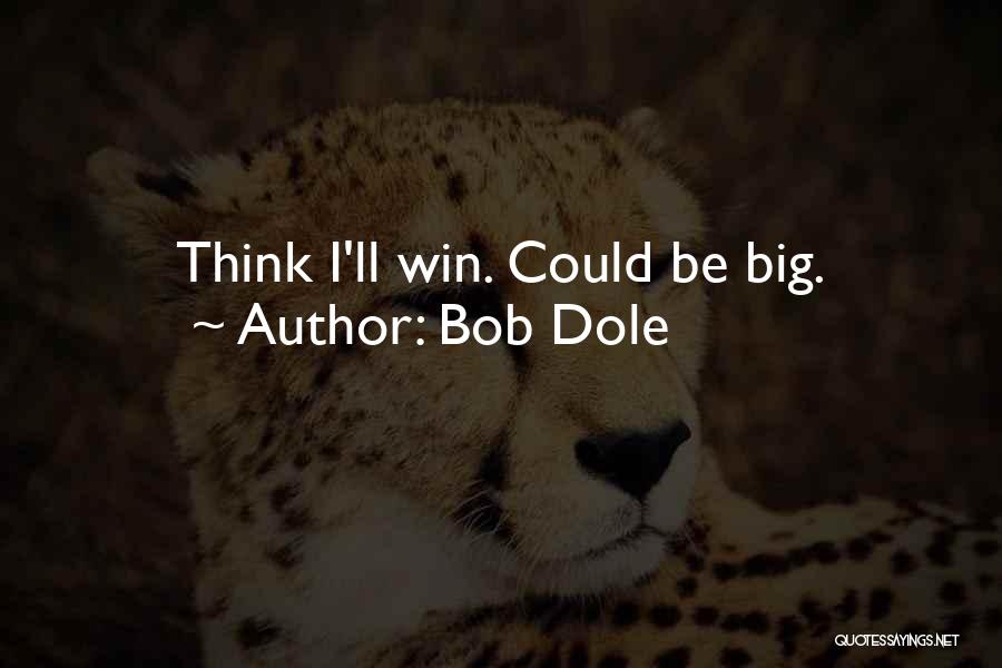 Bob Dole Quotes 2189864