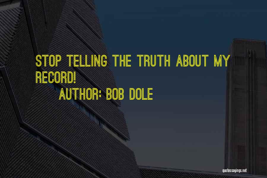 Bob Dole Quotes 2268307