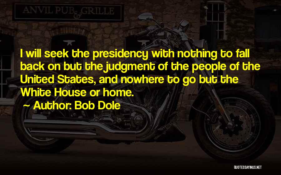 Bob Dole Quotes 517895