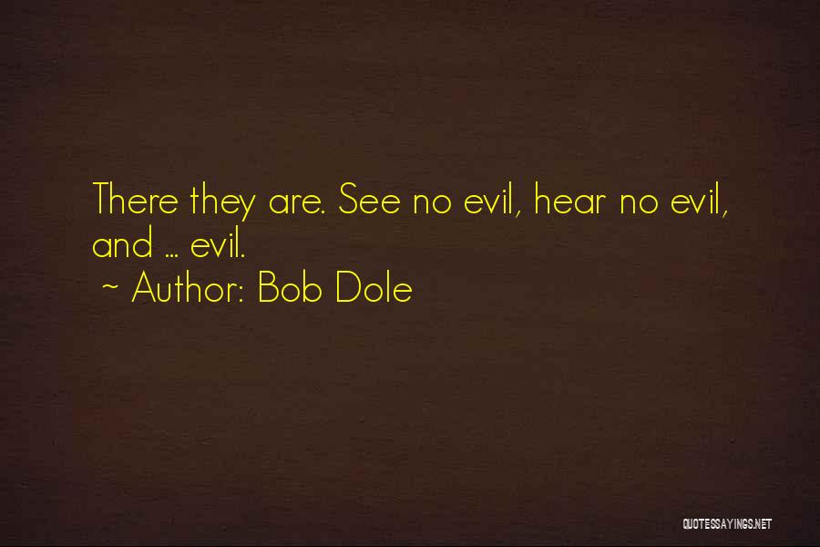 Bob Dole Quotes 531175