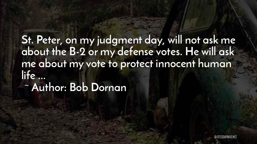 Bob Dornan Quotes 1830913