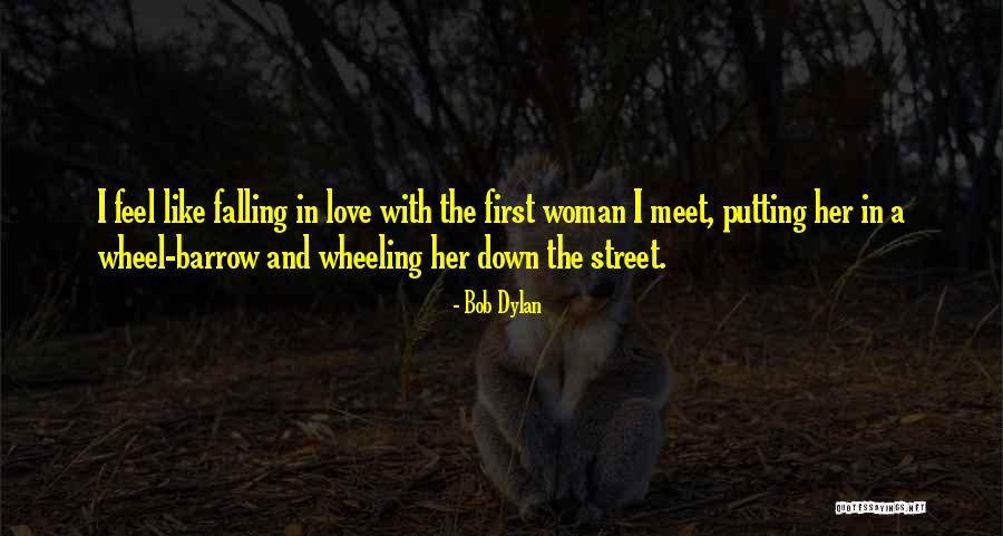 Bob Dylan Love Quotes By Bob Dylan Bob Dylan Love Quotes By Bob Dylan