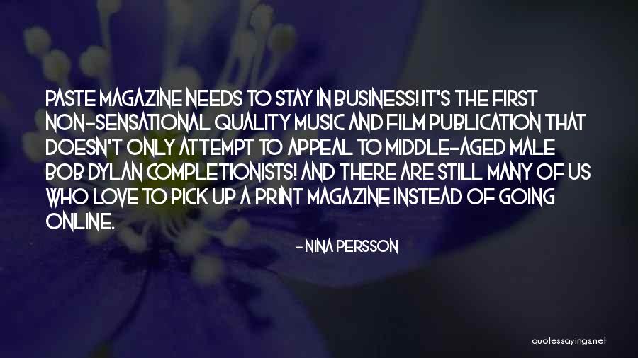 Bob Dylan Love Quotes By Nina Persson Bob Dylan Love Quotes By Nina Persson