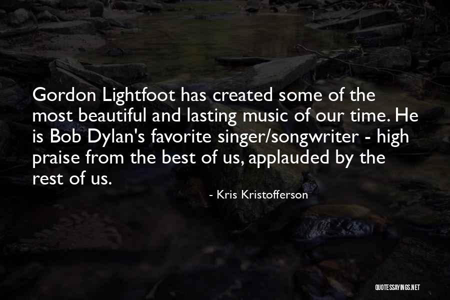 Bob Dylan Music Quotes By Kris Kristofferson Bob Dylan Music Quotes By Kris Kristofferson
