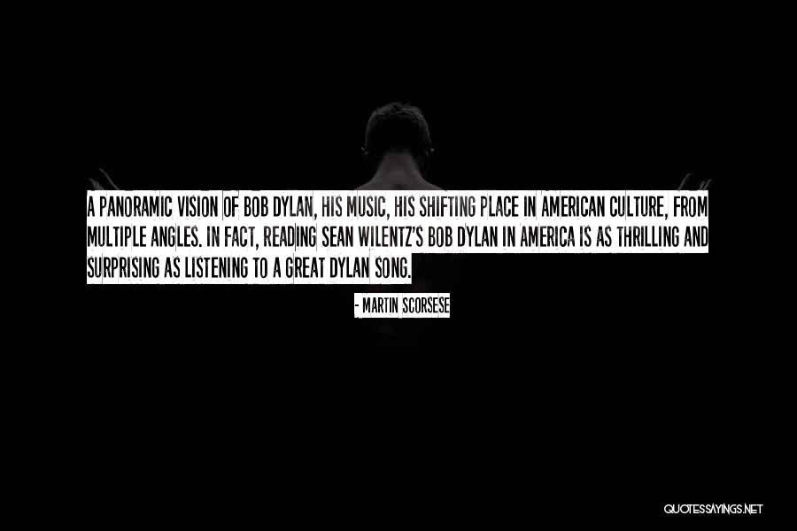 Bob Dylan Music Quotes By Martin Scorsese Bob Dylan Music Quotes By Martin Scorsese