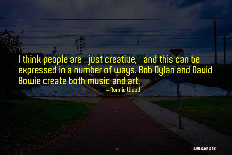 Bob Dylan Music Quotes By Ronnie Wood Bob Dylan Music Quotes By Ronnie Wood