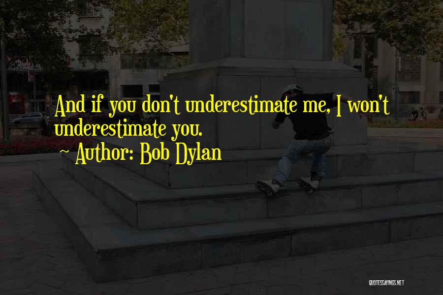 Bob Dylan Quotes 1266364