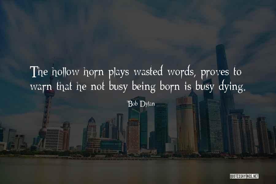 Bob Dylan Quotes 1370893