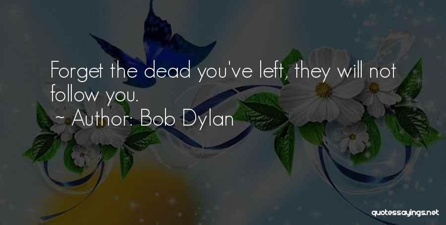 Bob Dylan Quotes 1906119