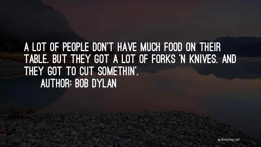 Bob Dylan Quotes 279077