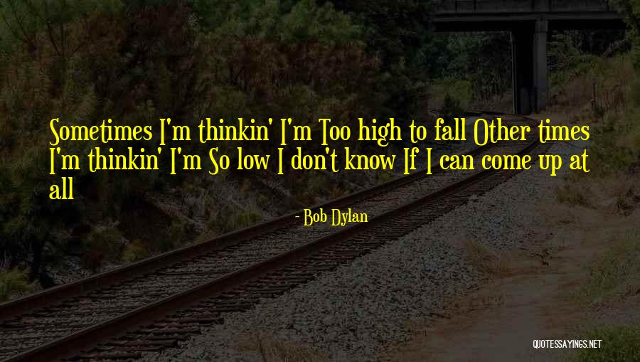 Bob Dylan Quotes 466714