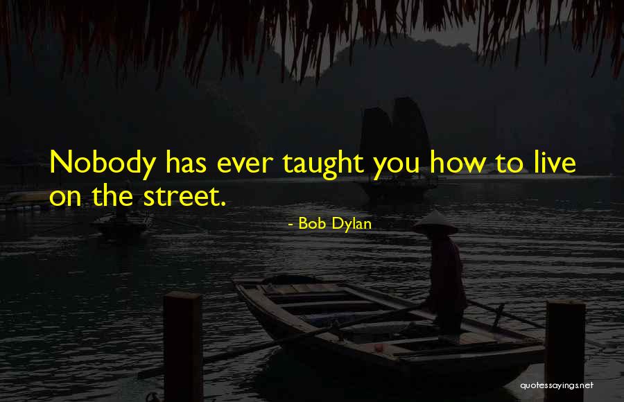 Bob Dylan Quotes 514074