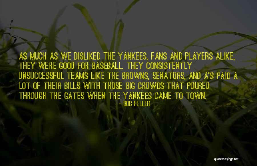 Bob Feller Quotes 1088276