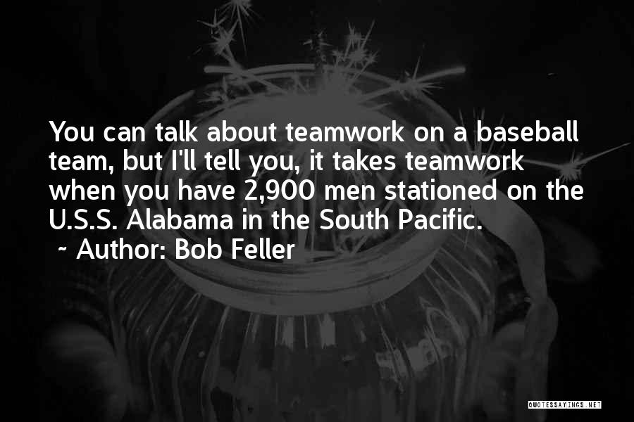 Bob Feller Quotes 1640757