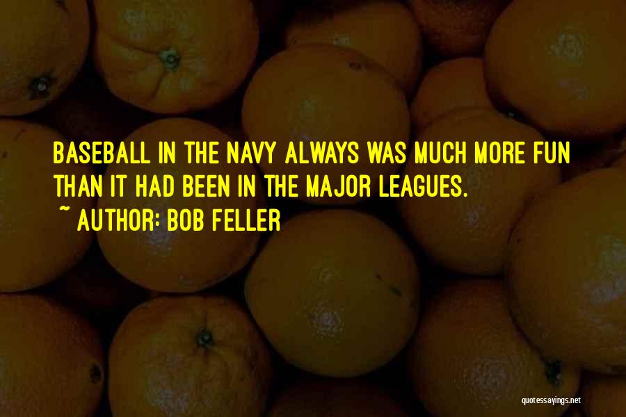 Bob Feller Quotes 2209374