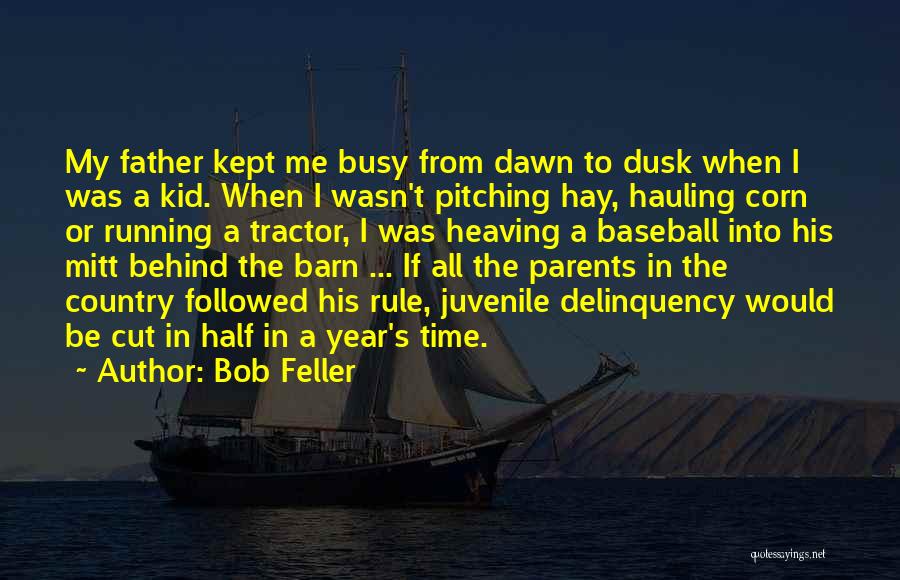 Bob Feller Quotes 313264
