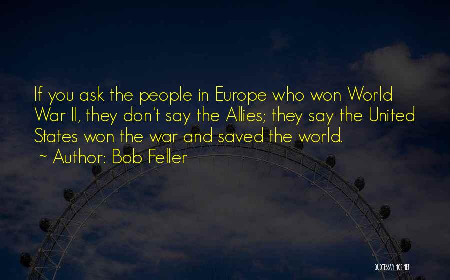 Bob Feller Quotes 530046