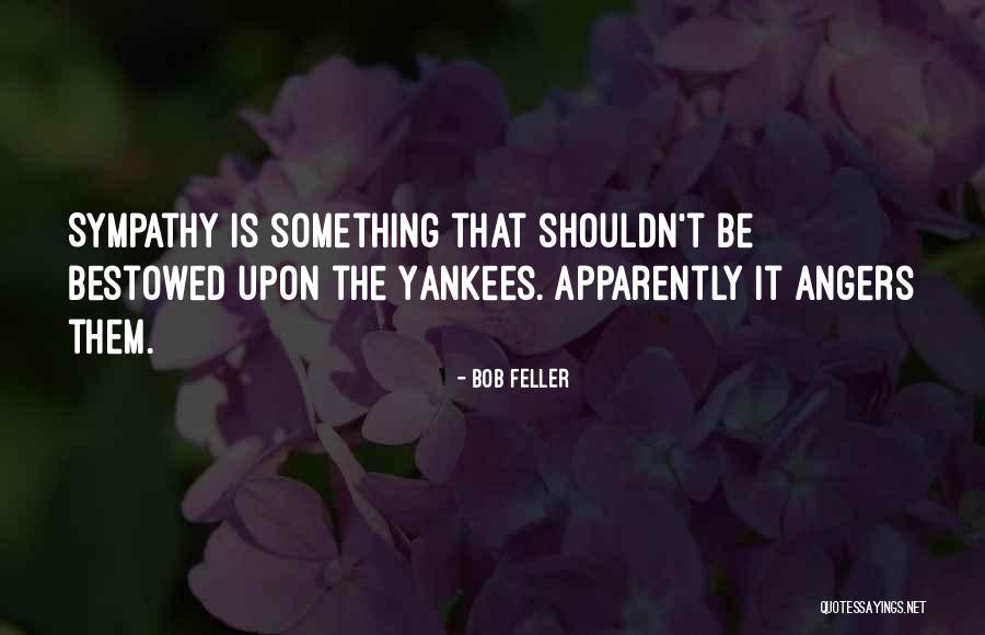 Bob Feller Quotes 604369