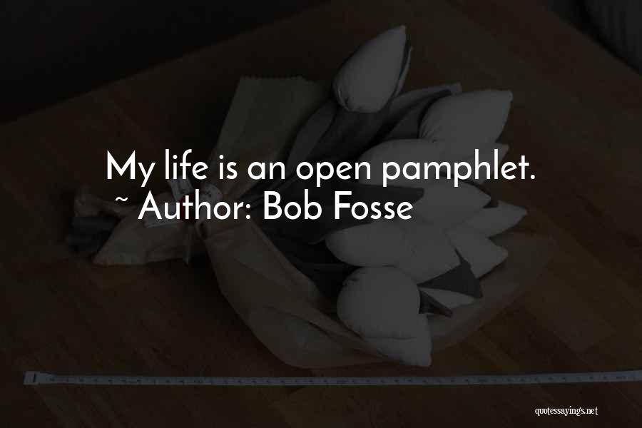 Bob Fosse Quotes 1360464