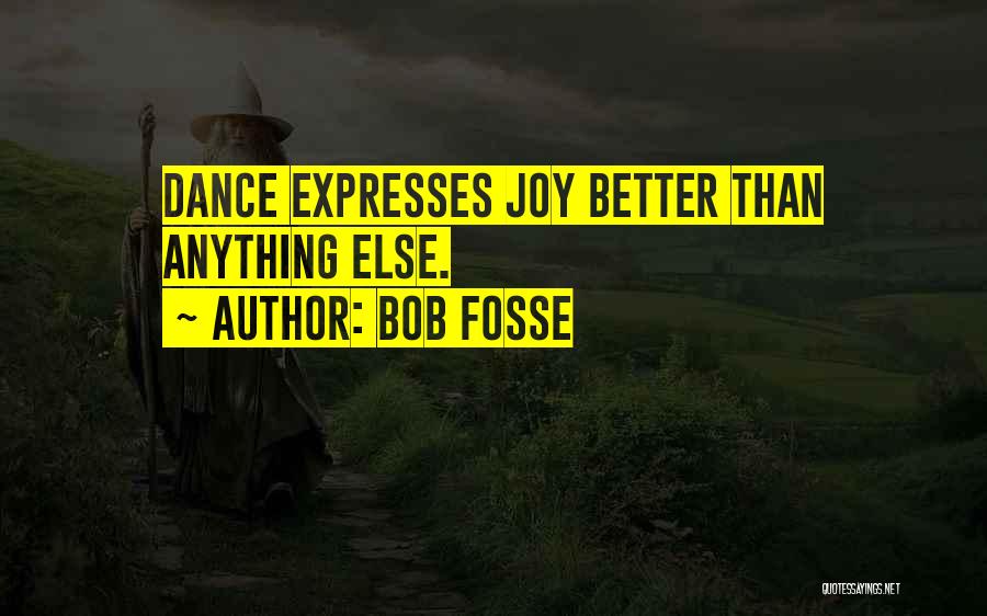 Bob Fosse Quotes 753237