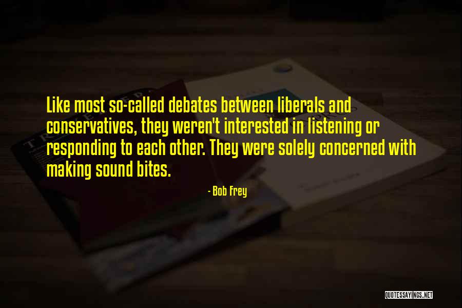 Bob Frey Quotes 2131434 Bob Frey Quotes 2131434