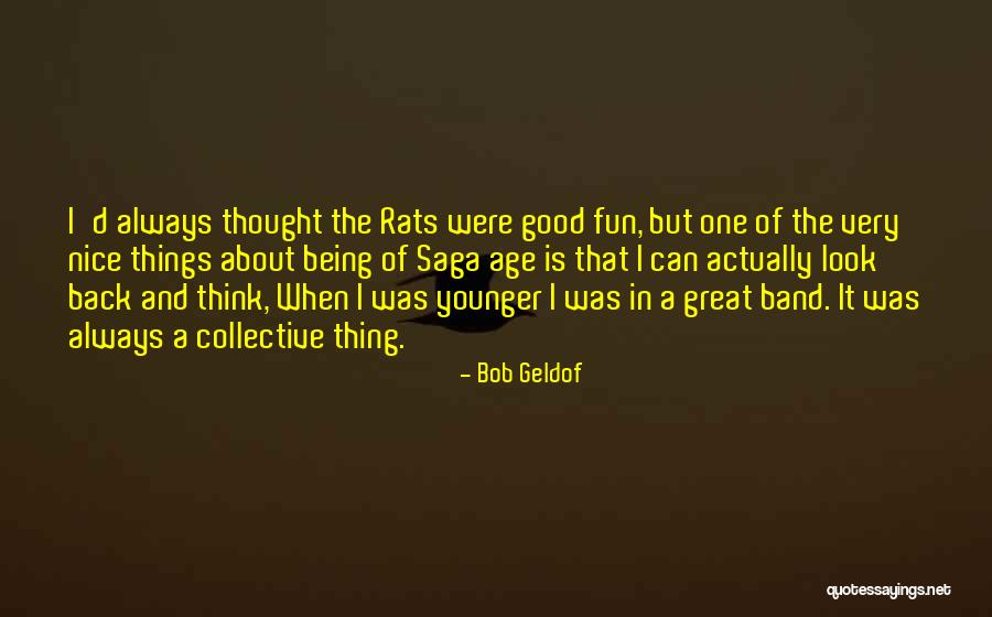 Bob Geldof Quotes 1364771 Bob Geldof Quotes 1364771