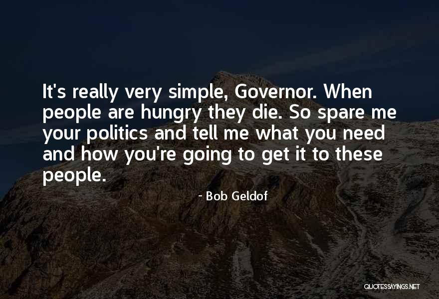 Bob Geldof Quotes 1695874 Bob Geldof Quotes 1695874
