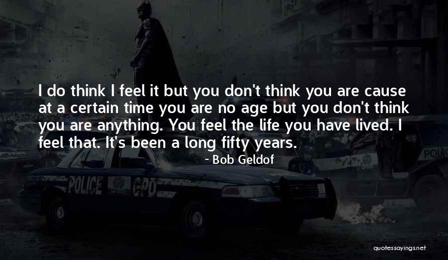 Bob Geldof Quotes 1758444 Bob Geldof Quotes 1758444
