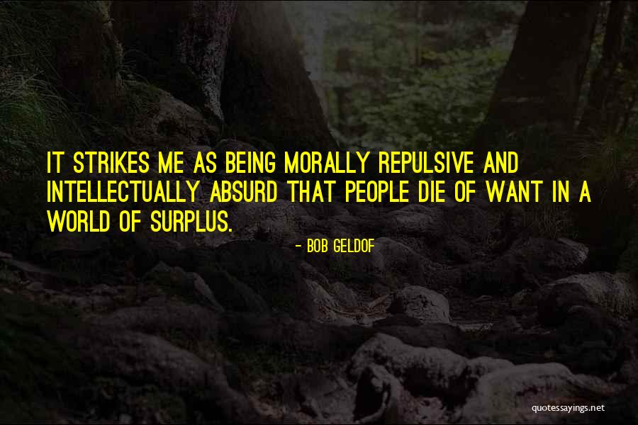 Bob Geldof Quotes 1802001 Bob Geldof Quotes 1802001