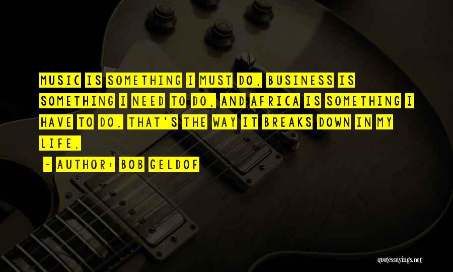 Bob Geldof Quotes 1906753