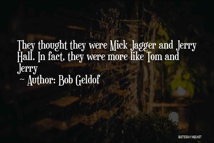 Bob Geldof Quotes 442148