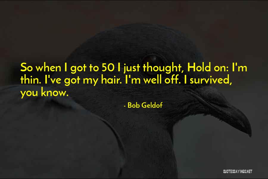 Bob Geldof Quotes 536391