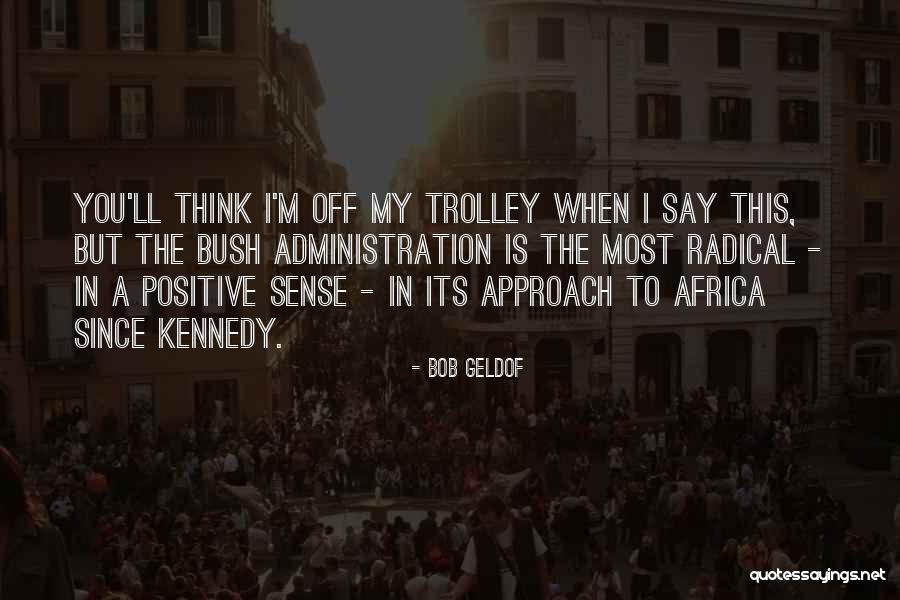 Bob Geldof Quotes 839324