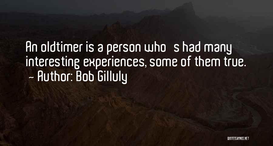 Bob Gilluly Quotes 2040282