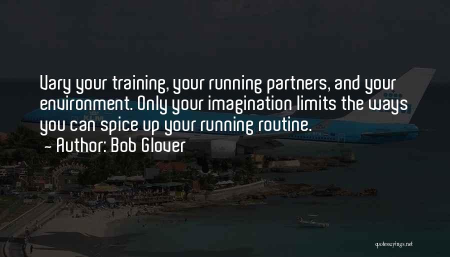 Bob Glover Quotes 1096033