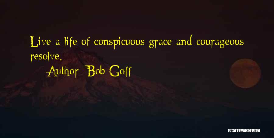 Bob Goff Quotes 1165626