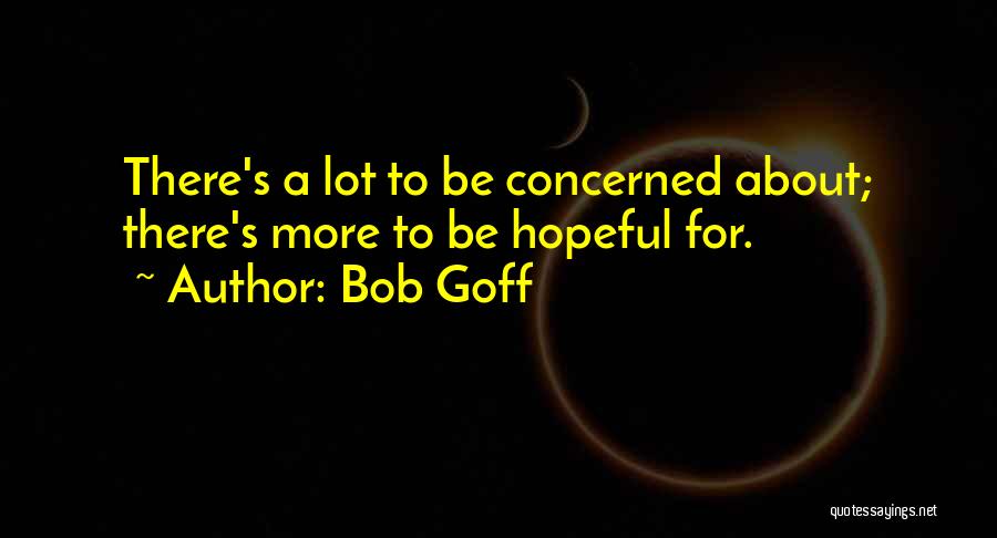 Bob Goff Quotes 1414140