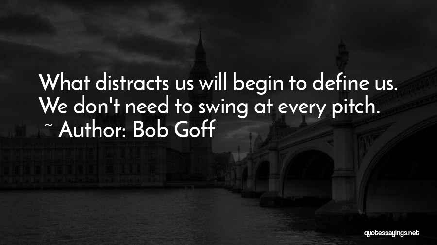 Bob Goff Quotes 2037513