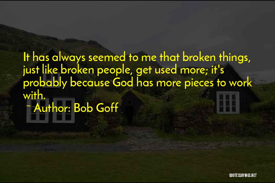 Bob Goff Quotes 759670