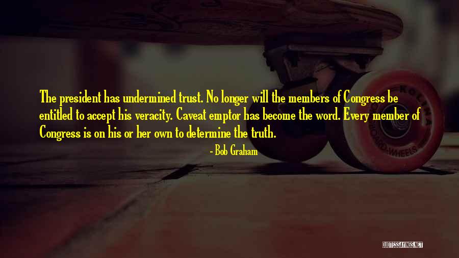 Bob Graham Quotes 2119998 Bob Graham Quotes 2119998