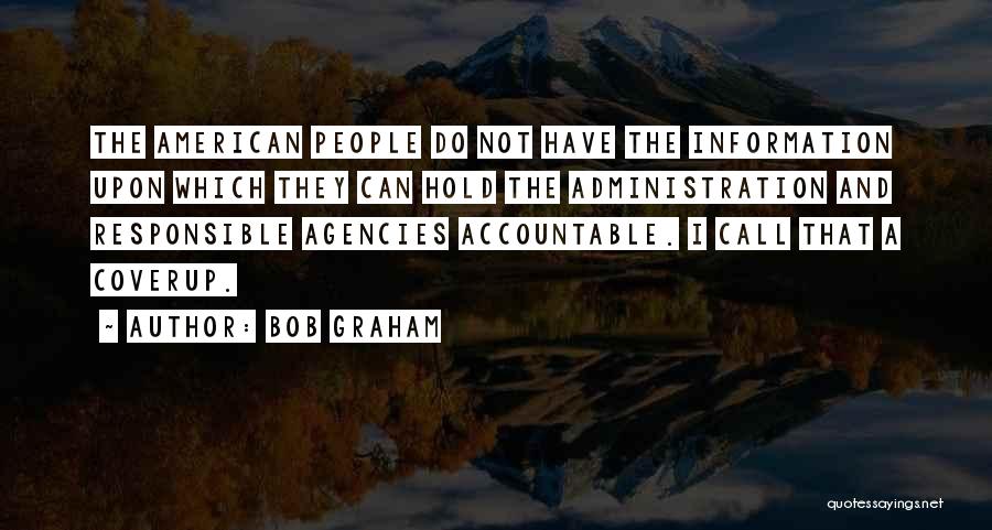 Bob Graham Quotes 456867