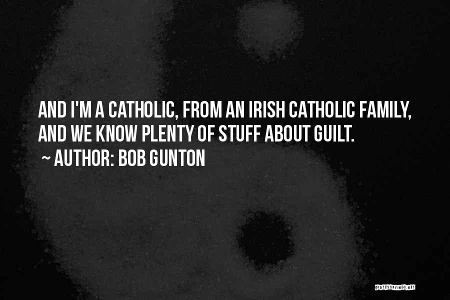 Bob Gunton Quotes 1042508