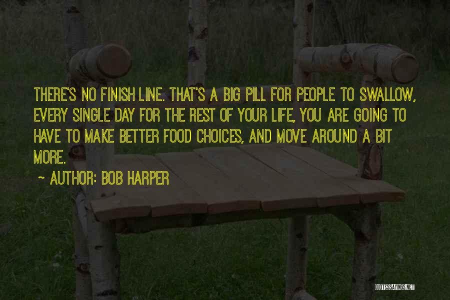 Bob Harper Quotes 1177658