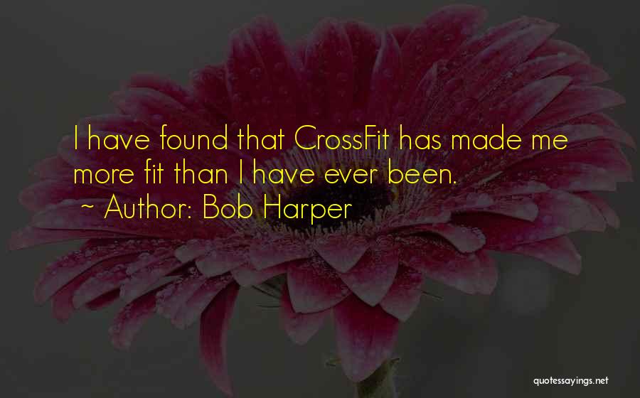 Bob Harper Quotes 1328510