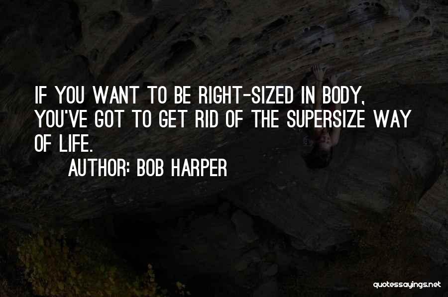 Bob Harper Quotes 1472063