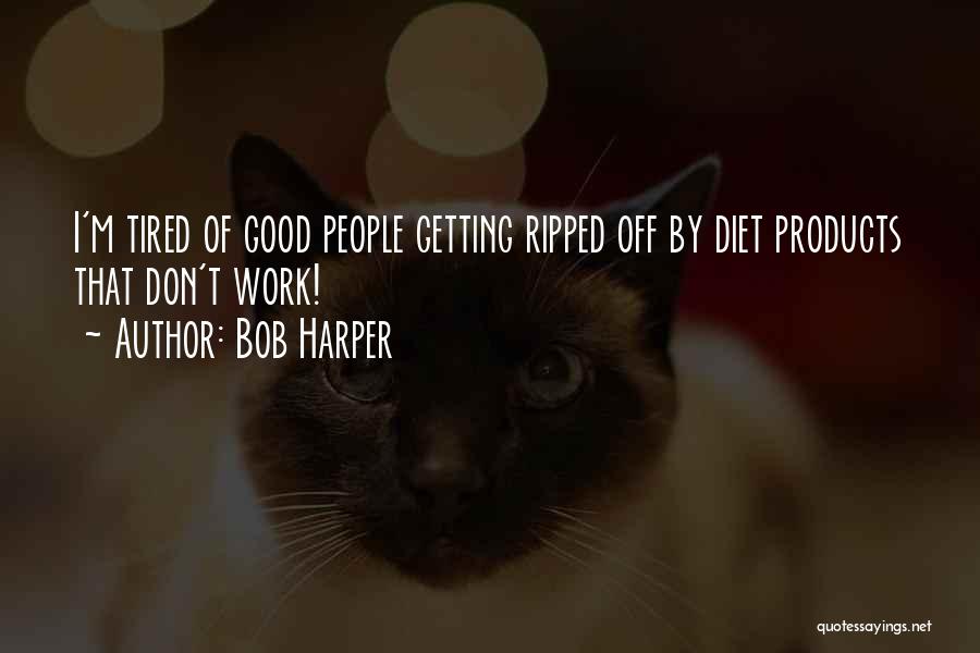 Bob Harper Quotes 2080267