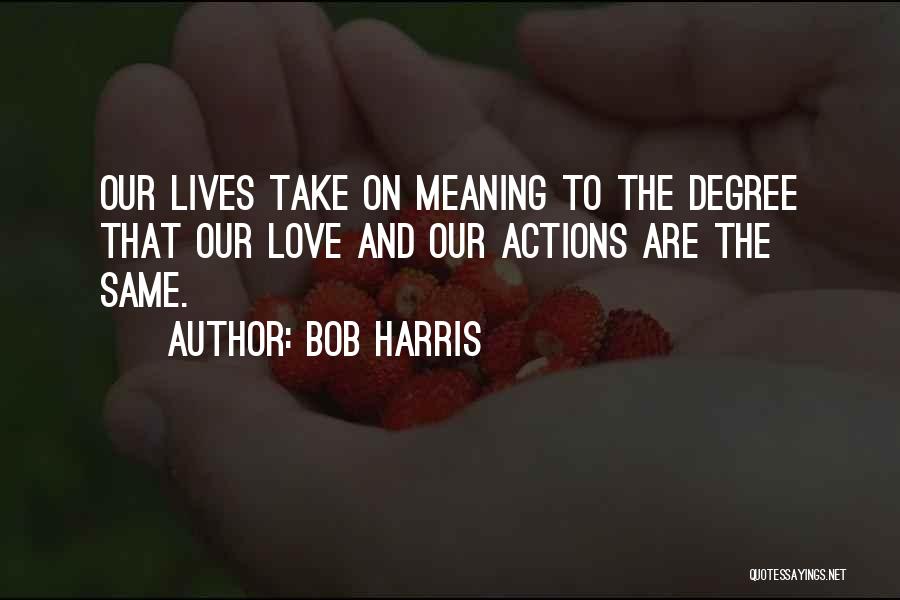 Bob Harris Quotes 1470459