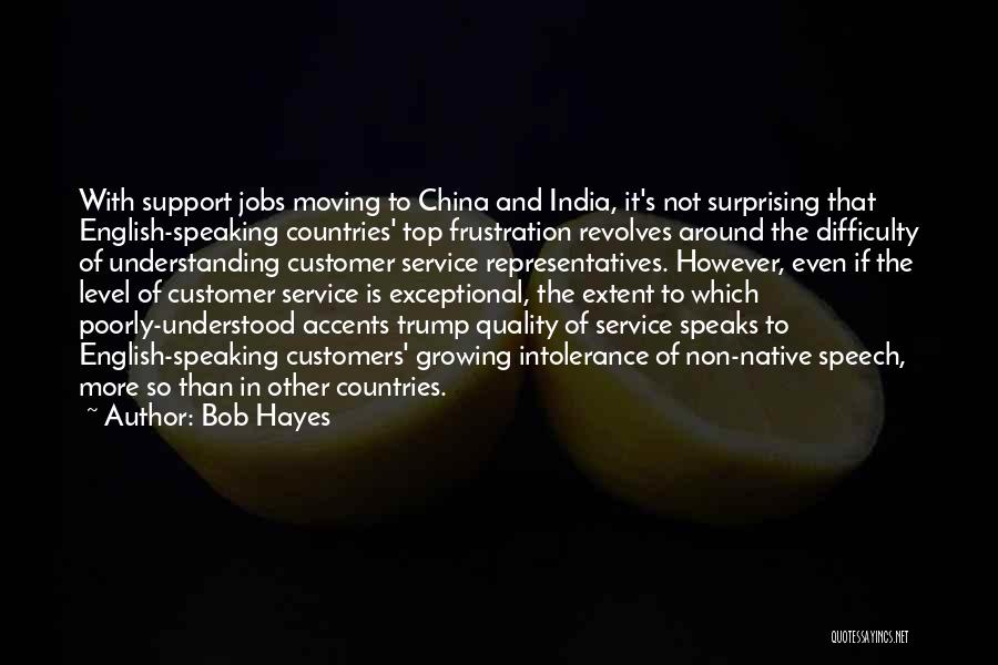 Bob Hayes Quotes 761947